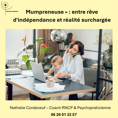 Mumpreneuse » : entre rêve d’indépendance et réalité surchargée